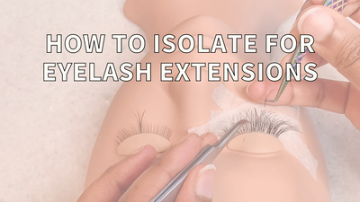 Video Tutorial: How To Isolate For Eyelash Extensions